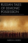 Russian Tales of Demonic Possession