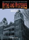 Myths and Mysteries of Ohio