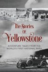 STORIES OF YELLOWSTONE