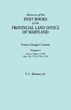 Abstracts of the Debt Books of the Provincial Land Office of Maryland