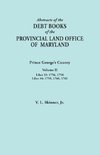 Abstracts of the Debt Books of the Provincial Land Office of Maryland