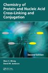 Chemistry of Protein and Nucleic Acid Cross-Linking and Conjugation