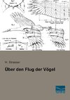 Über den Flug der Vögel