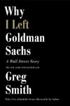 Why I Left Goldman Sachs