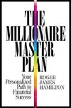 The Millionaire Master Plan