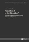 Neuer Ernst in der Literatur?