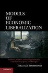 Models of Economic Liberalization