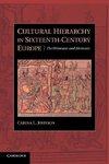 Cultural Hierarchy in Sixteenth-Century Europe