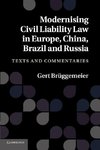 Modernising Civil Liability Law in Europe, China, Brazil and Russia