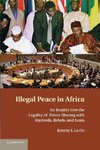 Illegal Peace in Africa