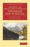 The Aesthetic and Miscellaneous Works of Frederick Von Schlegel