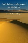 Nel Sahara, sulle tracce di Mister D.