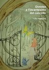 Dorotea E L'Incantesimo del Cancello