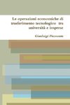 Le Operazioni Economiche Di Trasferimento Tecnologico Tra Universita E Imprese