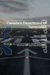 Canada's Department of Terrorism?