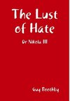 The Lust of Hate