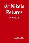 Dr Nikola Returns