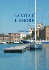 LA VITA E L'AMORE