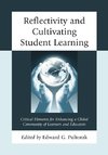 Reflectivity and Cultivating Student Learning