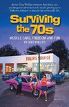 Surviving the 70s