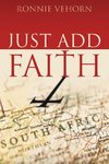 Just Add Faith