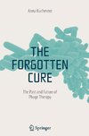 The Forgotten Cure