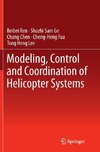 Modeling, Control and Coordination of Helicopter Systems