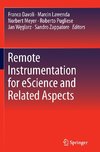 Remote Instrumentation for eScience and Related Aspects