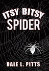 Itsy Bitsy Spider