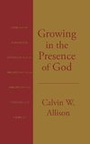 Growing in the Presence of God