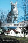 SEASON OF THE COYOTE SECRET