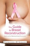 The Guide to Breast Reconstruction