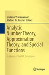 Analytic Number Theory, Approximation Theory, and Special Functions