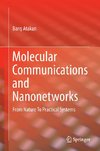 Molecular Communications and Nanonetworks