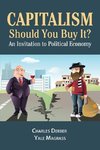 Derber, C: Capitalism: Should You Buy it?