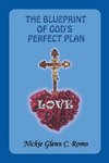 The Blueprint of God's Perfect Plan