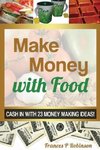 Make Money with Food