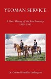 Yeoman Service a Short History of the Kent Yeomanry 1939-1945