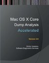 Accelerated Mac OS X Core Dump Analysis, Second Edition