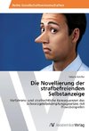 Die Novellierung der strafbefreienden Selbstanzeige