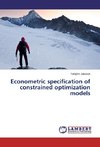 Econometric specification of constrained optimization models