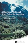 A Chorus of Bells and Other Scientific Inquiries