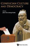 Confucian Culture and Democracy