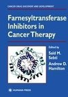 Farnesyltransferase Inhibitors in Cancer Therapy