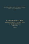 Untersuchungen über Aminosäuren, Polypeptide und Proteine II (1907-1919)