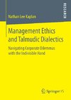 Management Ethics and Talmudic Dialectics