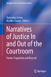 Narratives of Justice In and Out of the Courtroom