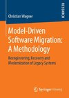 Model-Driven Software Migration: A Methodology