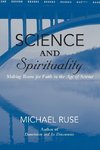 Ruse, M: Science and Spirituality