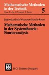 Mathematische Methoden in der Systemtheorie: Fourieranalysis